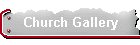 Church Gallery